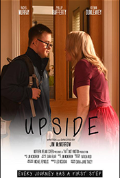 Poster for UPSIDE: a man in glasses with a backpack and a woman whose blond hair is hiding her face are facing each other in conversation. Film information is superimposed at the top and bottom of the image.