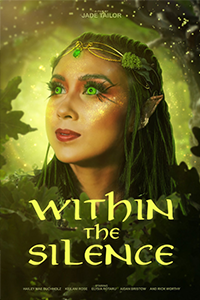 Within the Silence film poster: Closeup on an elven woman with pointy ears, bright blue eyes, and a leafy tiara, looking hopefully into the distances. In the background is a glowing circle of leaves.The film title is below in a Celtic typeface.